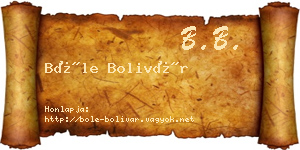 Bőle Bolivár névjegykártya